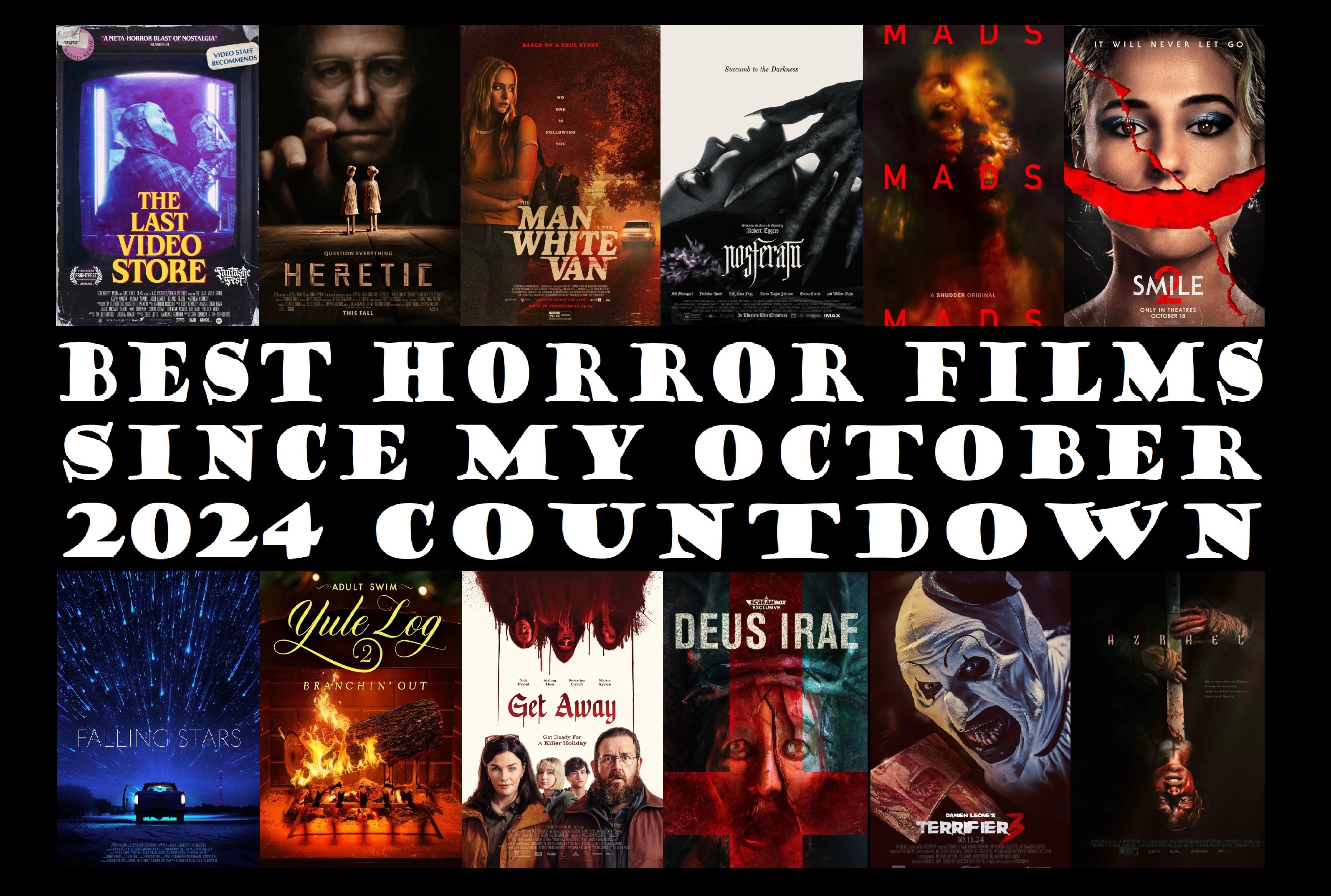 October Horror The 13 Best Horror Films Since My October 2024 Countdown ...