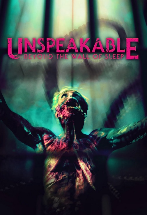 UNSPEAKABLE: BEYOND THE WALLS OF SLEEP (2024) Review! – MLMILLERWRITES